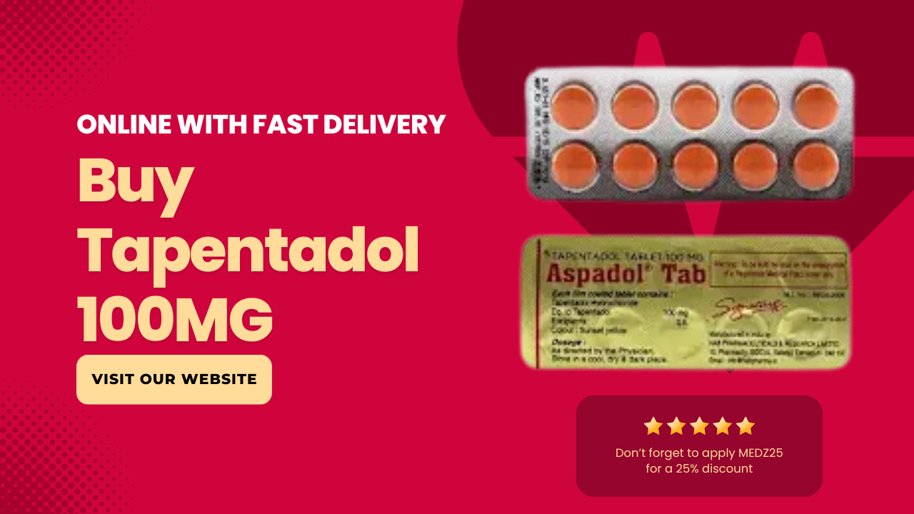 Buy Tapentadol 100MG Online With Fast Delivery Option